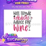Free Medical Wine Free Stethoscope Pill Doctor Nurse Quote Free SVG - Instant Download