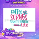 Free Teal Coffee Free Syringe Bandage Doctor Nurse Quotes Free SVG - Instant Download