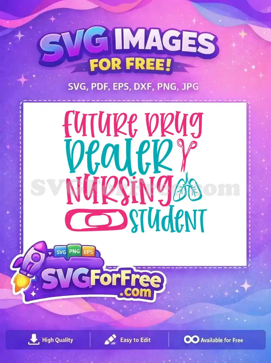 Free Drug Dealer Free Pink Teal Nurse Quote Free SVG