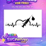 Free EKG Heartbeat Free Syringe Blood Doctor Nurse Quotes Free SVG - Instant Download