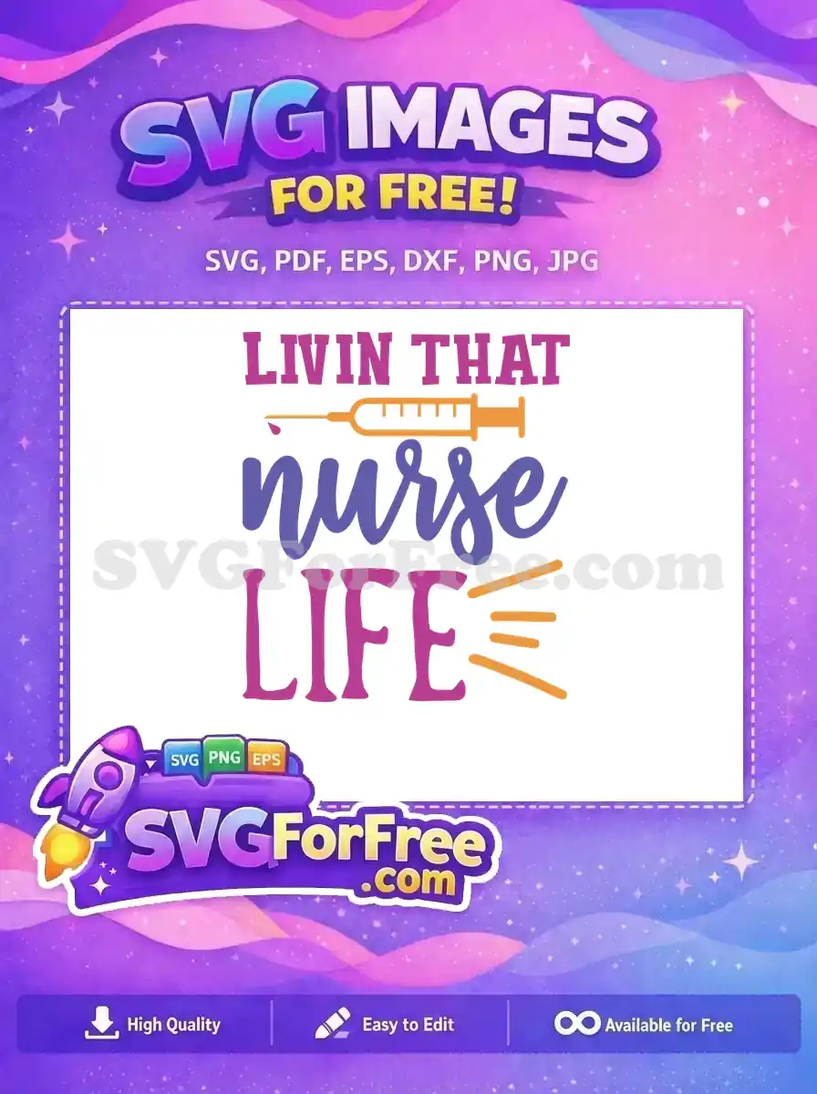Free Livin Life Free Orange Syringe Nurse Quote Free SVG