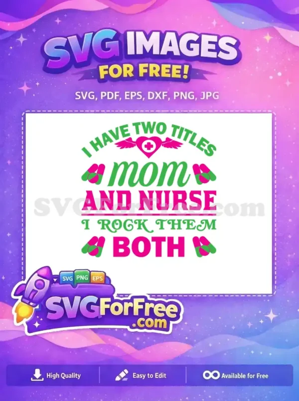 Free Mom Nurse Free Pink Green Medical Quotes Free SVG
