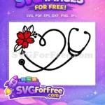 Free Heart Stethoscope Free Red Flower Doctor Nurse Quotes Free SVG - Instant Download