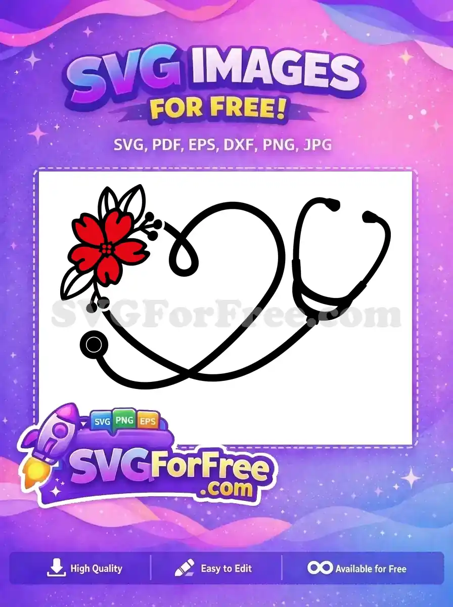 Free Heart Stethoscope Free Red Flower Doctor Nurse Quotes Free SVG