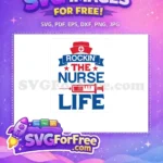 Free Rockin Nurse Life Free Red Syringe Doctor Nurse Quotes Free SVG - Instant Download