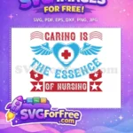 Free Caring Heart Wings Free Nurse Caps Quote Essence of Nursing Free SVG - Instant Download