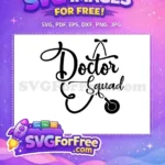 Free Doctor Squad Free Stethoscope Nurse Quotes Free SVG - Instant Download
