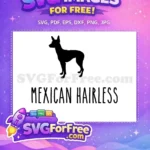 Free Mexican Hairless Dog Silhouette Free Pet Animal Art Dog Lovers Free SVG - Instant Download