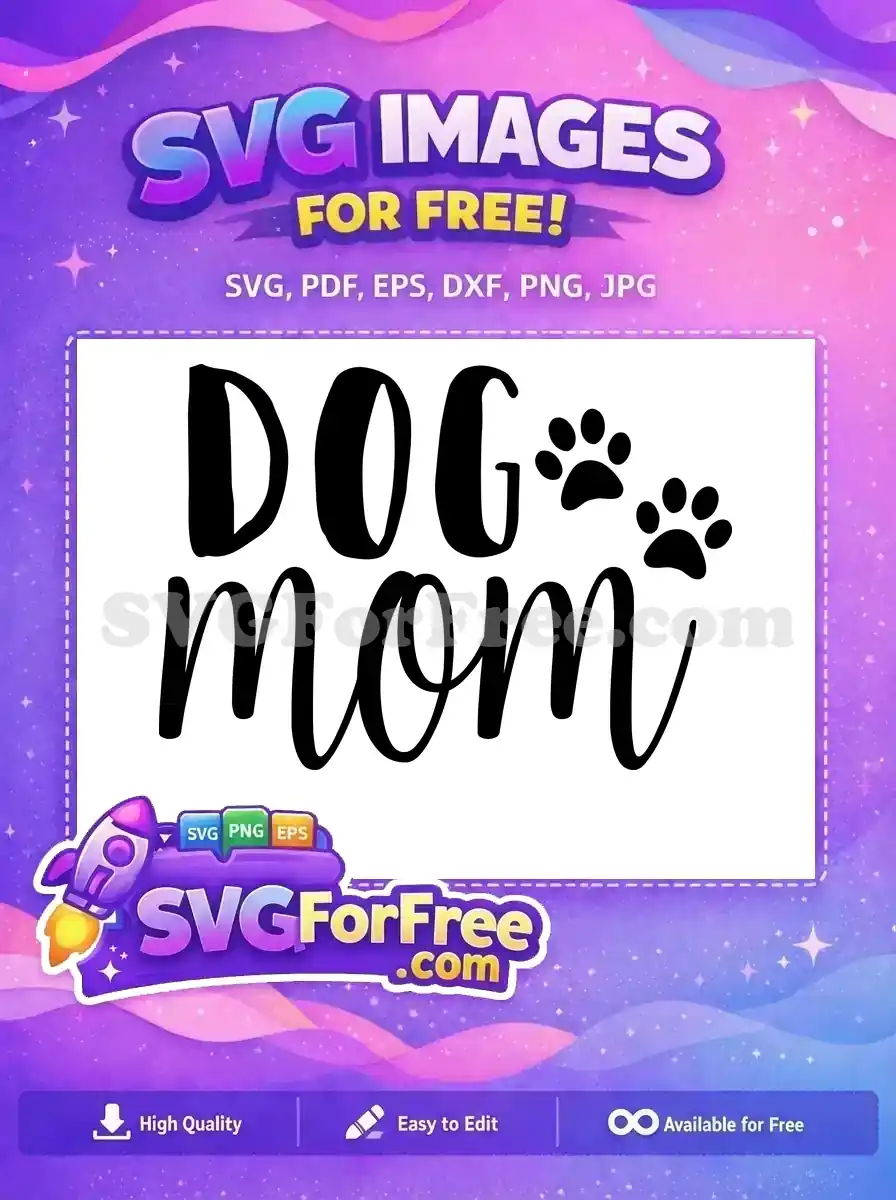 Free Black Script Dog Mom Free Cute Paw Prints Dog Lovers Free SVG
