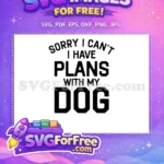 Free Black Bold Free Dog Quote Funny Design Free SVG - Instant Download