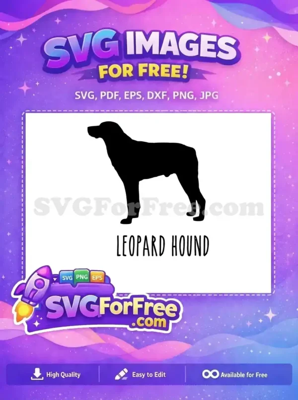 Free Black Leopard Hound Silhouette Free Standing Dog Quote Free SVG