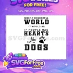 Free Wonderful World Quote Free Dog Paw Print Dog Lover Free SVG - Instant Download