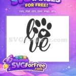 Free Love Script Free Paw Heart Dog Quotes Free SVG - Instant Download