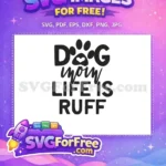 Free Dog Mom Free Paw Heart Dog Quotes Free SVG - Instant Download