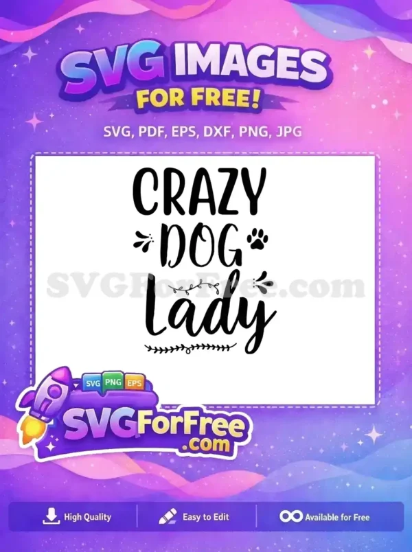Free Crazy Dog Lady Free black script pawprint Dog Quotes Free SVG