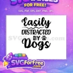 Free Easily Distracted Free Paw Print Dog Quotes Free SVG - Instant Download