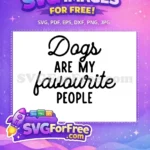 Free Favorite Dog Quote Free Black Script Pet Free SVG - Instant Download
