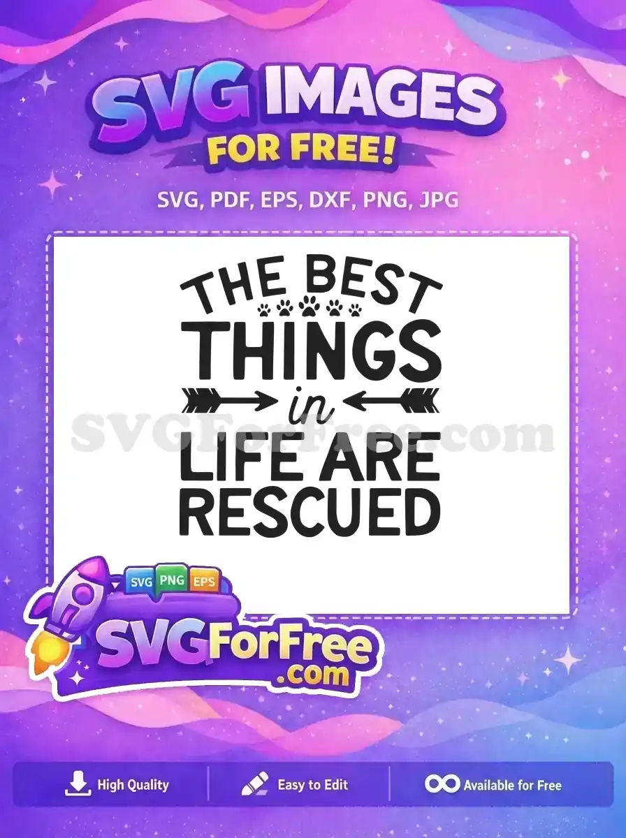 Free Rescued Dog Paw Prints Free Life Quote Arrows Dog Quotes Free SVG