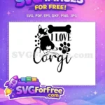 Free Cute Corgi Free Bone Paw Corgi Love Quote Free SVG - Instant Download