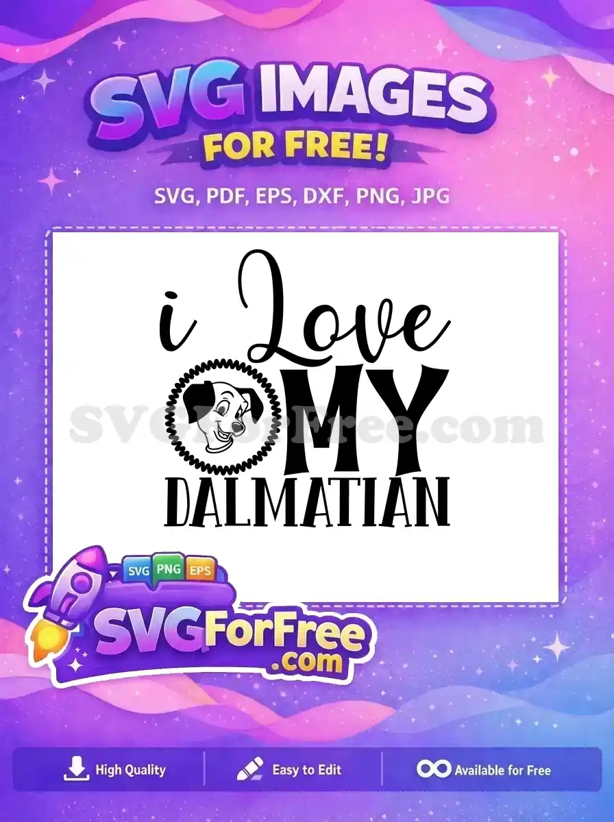 Free Happy Dalmatian Puppy Free Dog Lover Quote 101 Dalmatians Free SVG
