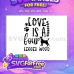Free Love Word Free Dog Paw Dog Quote Free SVG - Instant Download