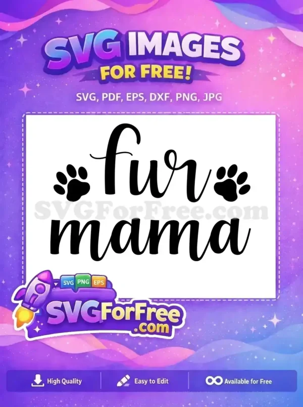 Free Black Paw Prints Free Script Fur Mama Text Dog Quotes Free SVG