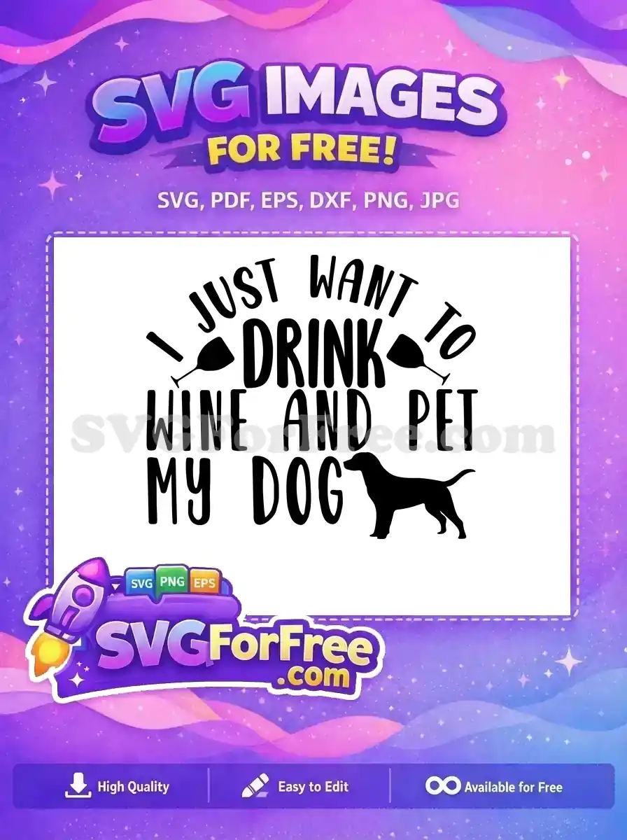 Free Wine Lover Quote Free Dog Lover Saying Dog Quotes Free SVG