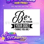 Free Inspirational Script Text Free Cute Paw Prints Dog Quotes Free SVG - Instant Download