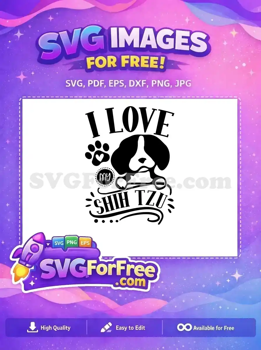 Free Shih Tzu Free Love Quote Dog Quotes Free SVG
