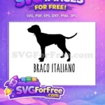Free Black Braco Italiano Free Standing Dog Silhouette Quotes Free SVG - Instant Download
