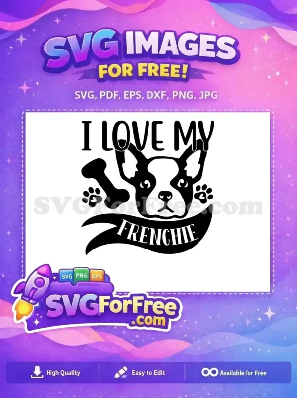 Free Frenchie Free Love Bone Dog Quotes SVG Free SVG