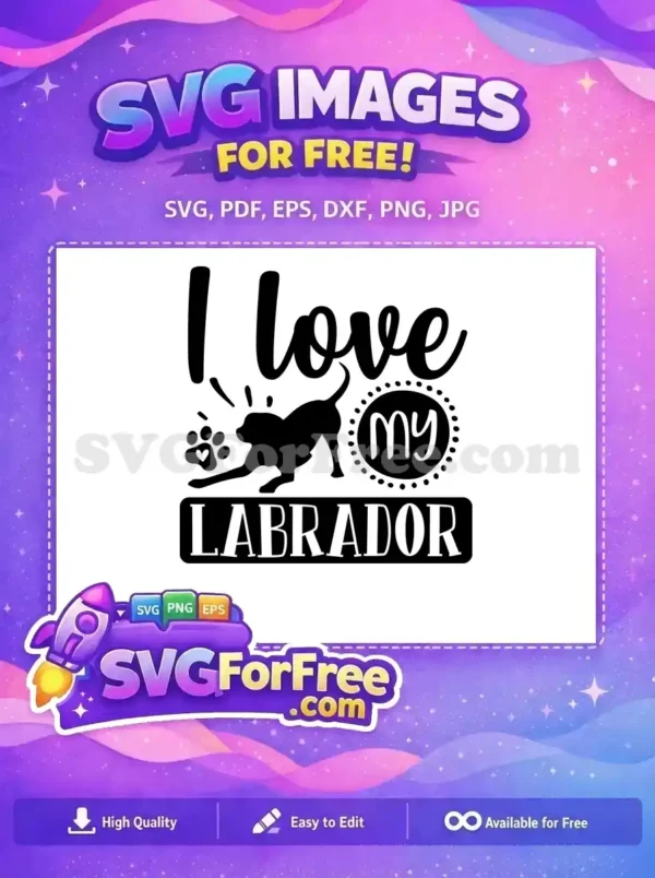 Free Playful Labrador Free Heart Pawprint Dog Quotes Free SVG