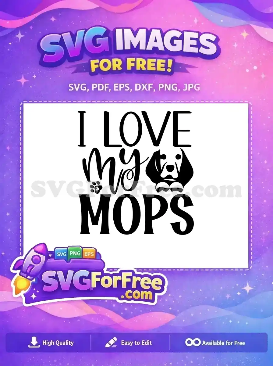 Free Mops Free Paw Dog Quotes SVG Free SVG