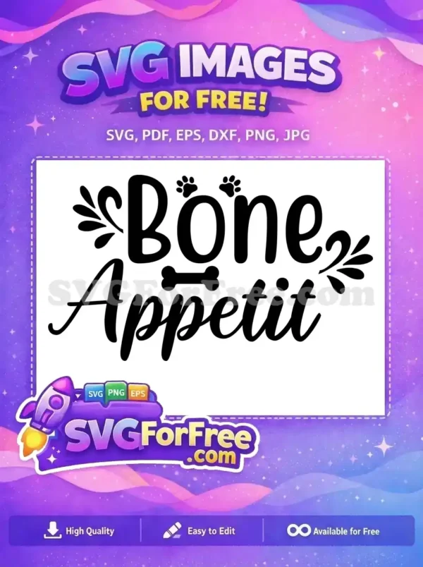Free Black Paws Free Bone Appetit Dog Quote Free SVG Free Black Paws Free Bone Appetit Dog Quote Free SVG