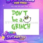 Free Grinch Scowl Free Green Text Dr Seuss Free SVG - Instant Download
