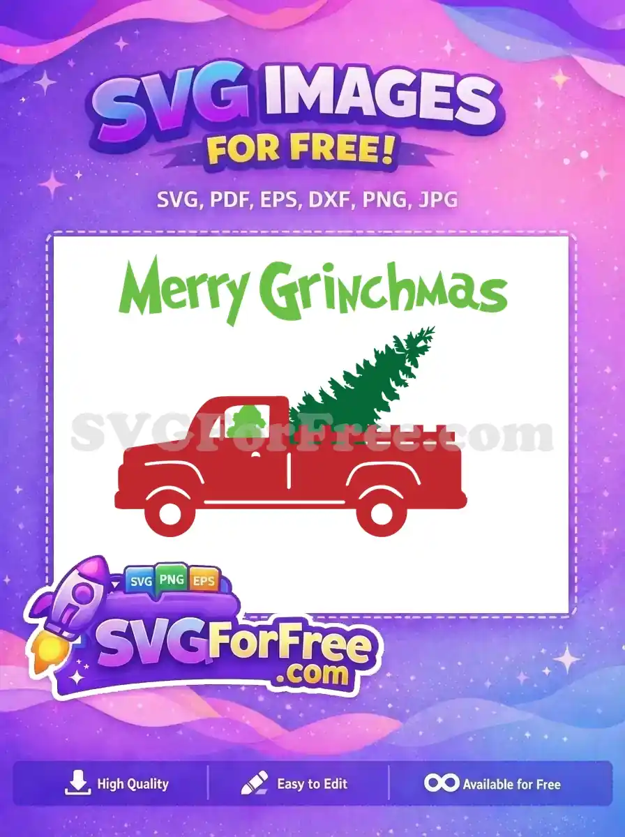 Free Grinch Red Truck Free Christmas Tree Grinchmas Free SVG