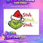 Free Grinch Free Santa Hat Stink Stank Stunk Free SVG - Instant Download