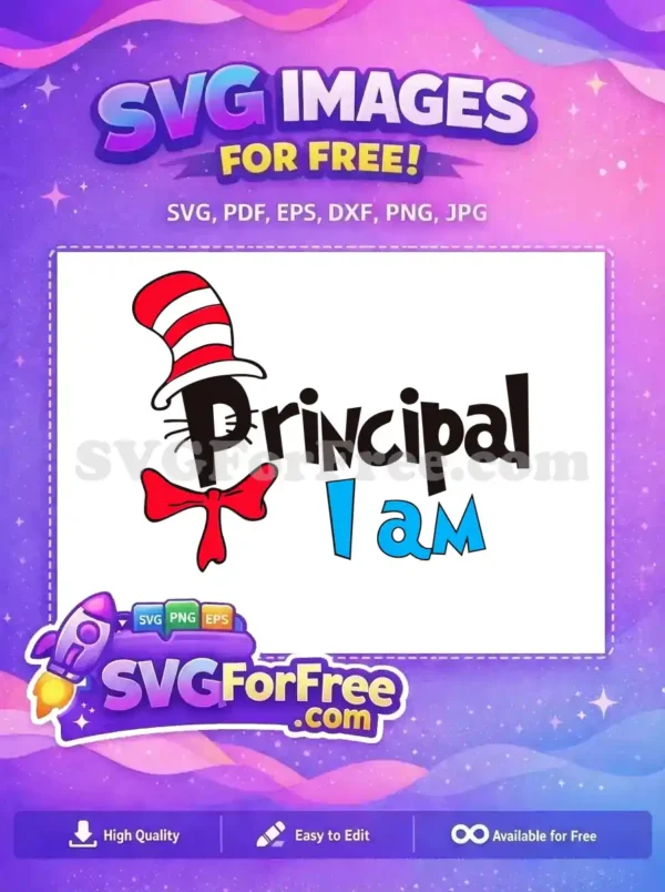 Free Red Striped Hat Free Bowtie Dr Seuss Principal I Am Free SVG