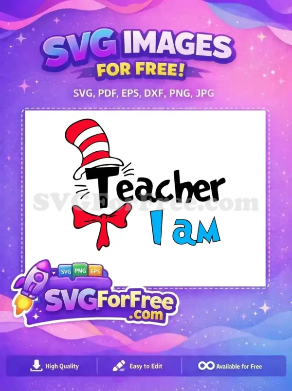 Free Cat Hat Design Free Teacher I Am Dr Seuss Free SVG