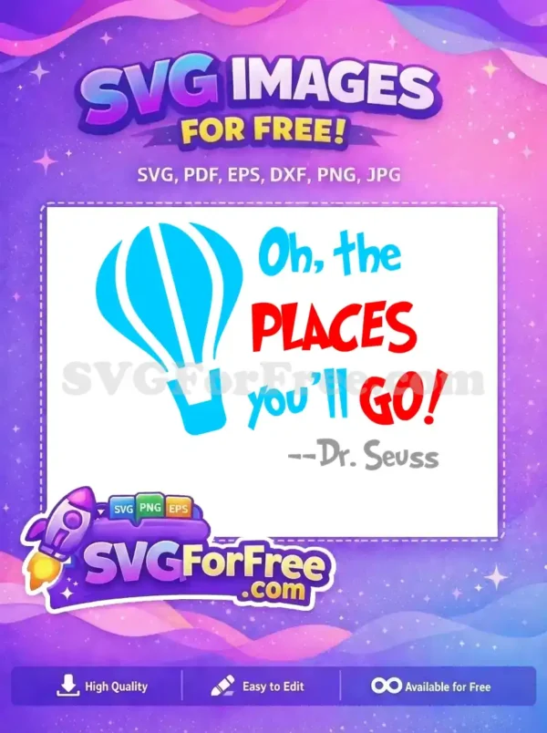 Free Blue Balloon Free Red Quote Places You'll Go Free SVG