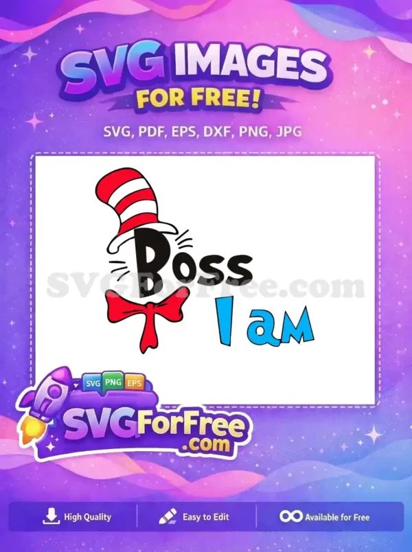 Free Red Hat Free Boss I Am Seuss Free SVG Free Red Hat Free Boss I Am Seuss Free SVG