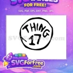 Free Thing 17 Free black outline Dr Seuss Free SVG - Instant Download