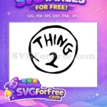 Free Thing 2 Free black white oval Dr Seuss Free SVG - Instant Download