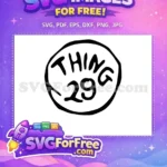 Free Thing 29 Free Black Circle Dr Seuss Free SVG - Instant Download
