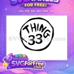 Free Thing 33 black bold Free circular outline Dr Seuss Free SVG - Instant Download