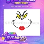 Free Grumpy Yellow Eyes Free Red Lips Grinch Free SVG - Instant Download