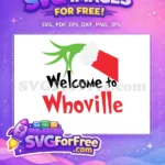 Free Grinch Santa Free Whoville Welcome Dr Seuss Free SVG - Instant Download