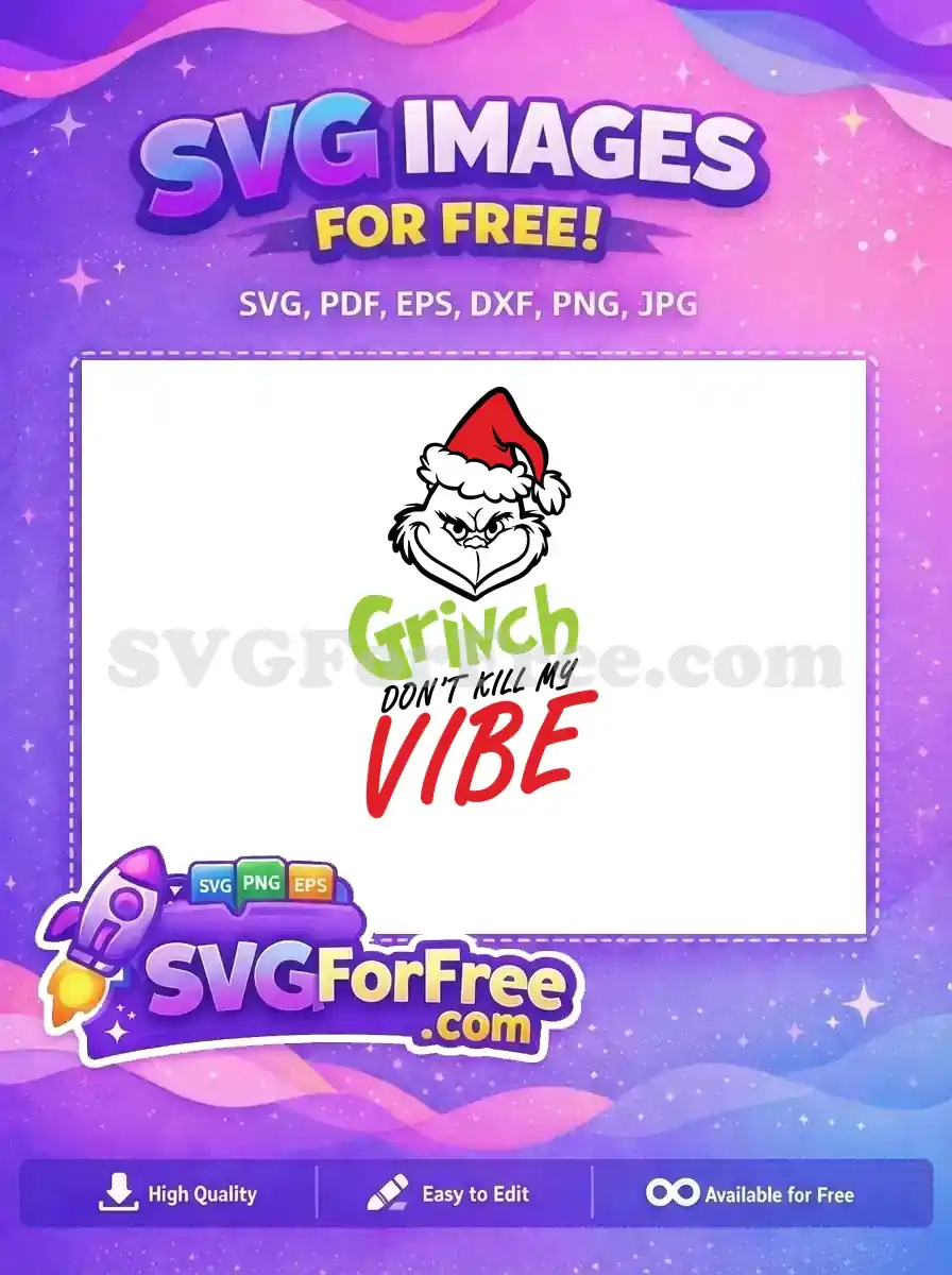 Free Grinch Santa Free Vibe Quote Dr Seuss Free SVG