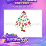 Free Grinch Santa Free Stink Stank Stunk Christmas Dr Seuss Free SVG - Instant Download