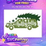 Free Olive Car Free Christmas Tree Holly Jolly Free SVG 1 - Instant Download